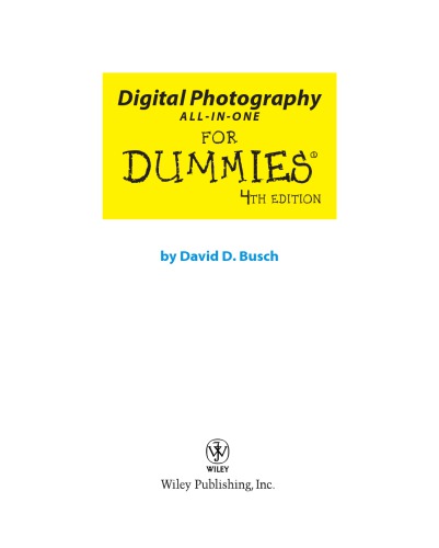Digital Photography Allinone For Dummies 4th Ed Busch David D