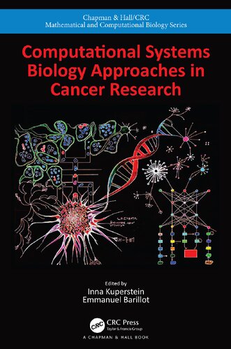 Computational Systems Biology Approaches In Cancer Research Inna Kuperstein Emmanuel Barillot