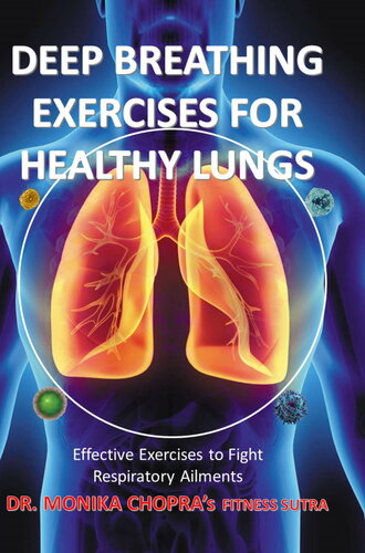 Deep Breathing Exercises For Healthy Lungs Effective Exercises To Fight Respiratory Ailments Chopra