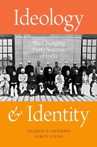 Ideology And Identity The Changing Party Systems Of India Pradeep K Chhibber