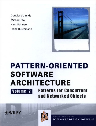 Patternoriented Software Architecture Vol 2 Patterns For Concurrent And Networked Objects Repr With Corrections Buschmann