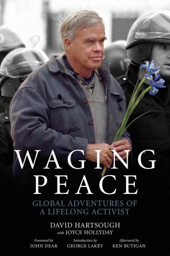 Waging Peace Global Adventures Of A Lifelong Activist Butigan