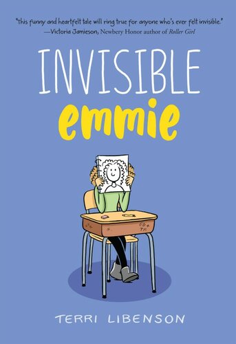 Invisible Emmie Emmie Friends Terri Libenson