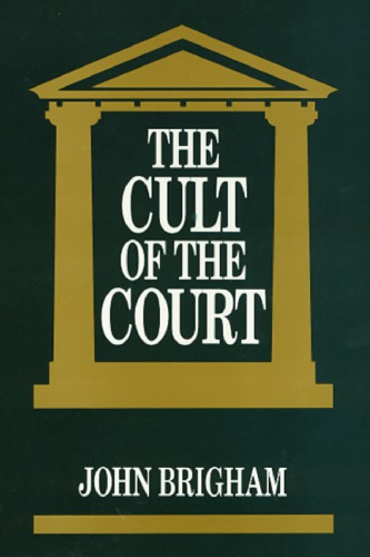 The Cult Of The Court Brigham John