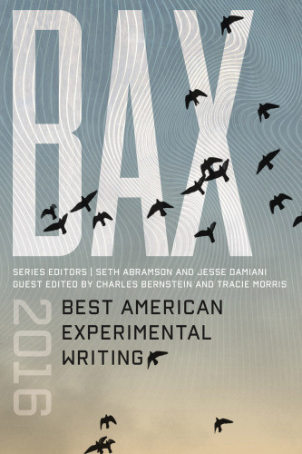 Bax 2016 Best American Experimental Writing Charles Bernstein