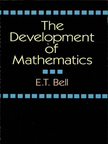 The Development Of Mathematics Onlineausg Bell E T