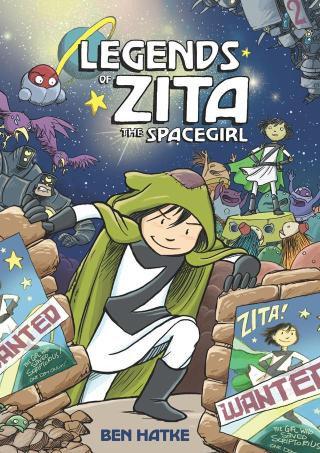 Legends Of Zita The Spacegirl Ben Hatke