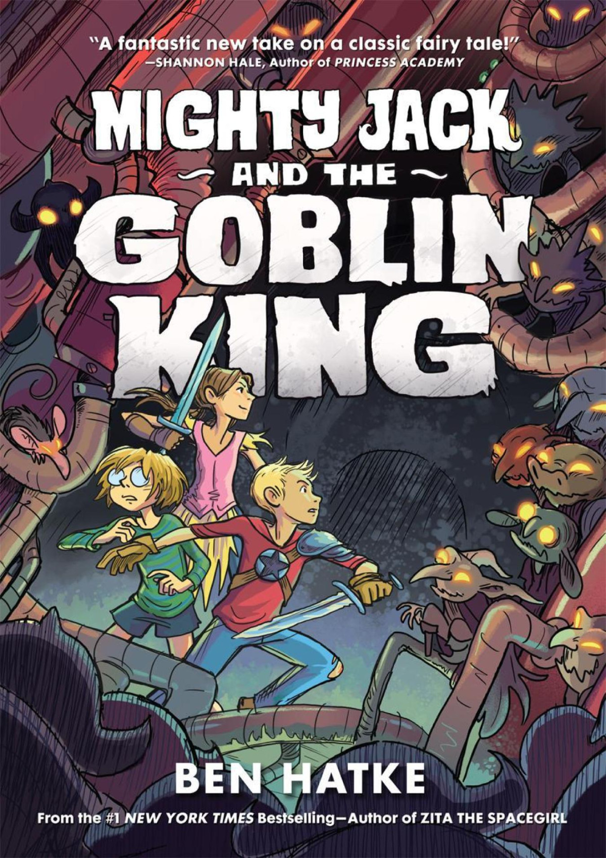 Mighty Jack And The Goblin King Ben Hatke