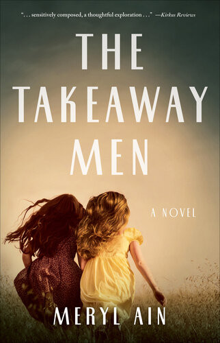 The Takeaway Men Meryl Ain