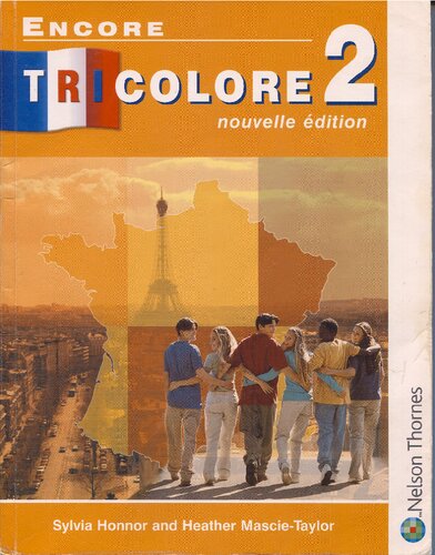 Encore Tricolore 2 Nouvelle Dition Sylvia Honnor Heather Mascietaylor