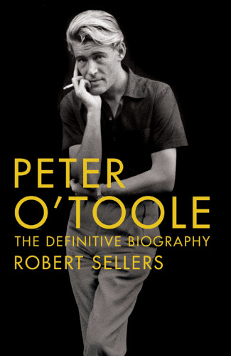 Peter Otoole The Definitive Biography First Us Edition Burton