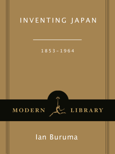 Inventing Japan 18531964 Modern Library Paperback Edtion Buruma