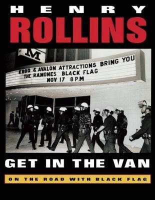 Get In The Van Henry Rollins