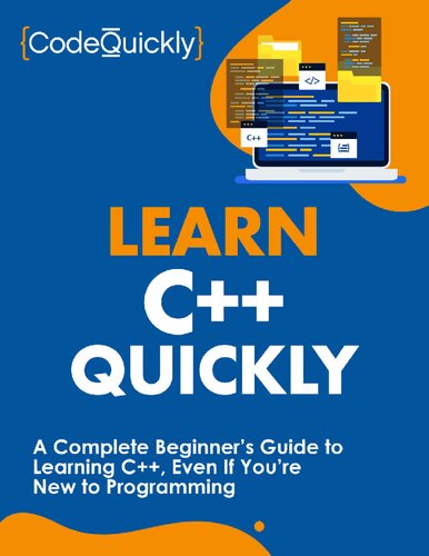 Learn C Quickly A Complete Beginners Guide To Learning C Even If Youre New To Programming Crash Course With Handson Project Code Quickly