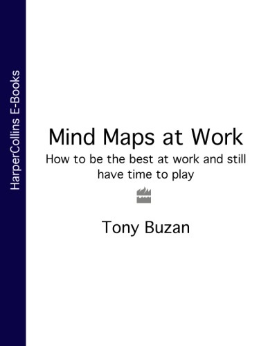 Mind Maps At Work Buzan Tony