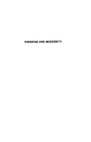 Paranoia And Modernity Cervantes To Rousseau John Farrell