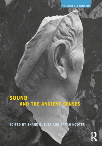 Sound And The Ancient Senses Butler Shanenooter Sarah