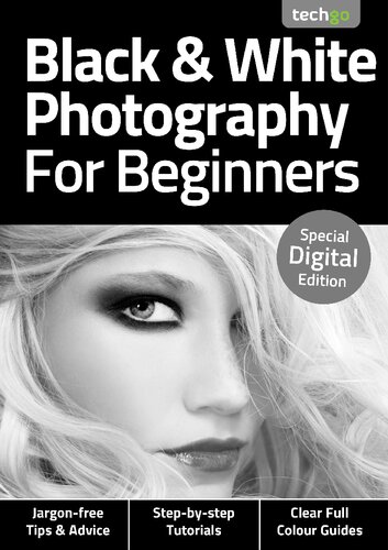 Black White Photography For Beginners 3rd Edition 3rd Edition Black Dog Media