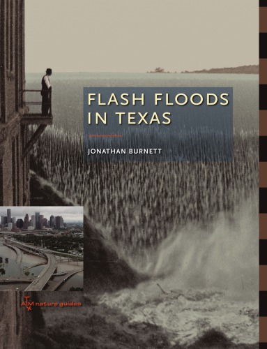 Flash Floods In Texas 1st Ed Burnett Jonathan
