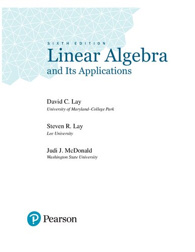 Linear Algebra And Its Applications Sixth Edition Chapter 10 Finitestate Markov Chains Appendixes Sixth Edition David C Lay Steven R Lay Judi J Mcdonald
