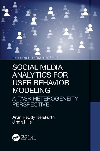 Social Media Analytics For User Behavior Modeling A Task Heterogeneity Perspective 1st Edition Arun Reddy Nelakurthi