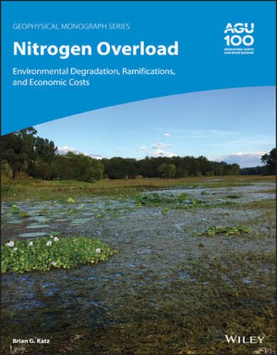 Nitrogen Overload Environmental Degradation Ramifications And Economic Costs 1st Edition Brian G Katz