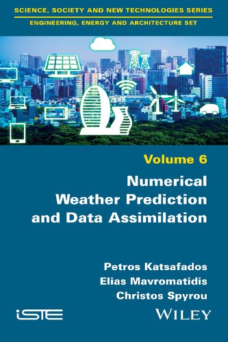 Numerical Weather Prediction And Data Assimilation 1st Edition Petros Katsafados