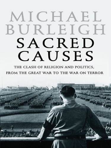 Sacred Causes Burleigh Michael