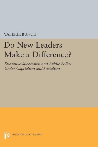 Do New Leaders Make A Difference Bunce Valerie