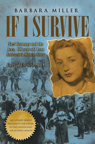 If I Survive Nazi Germany The Jews 100 Year Old Lena Goldsteins Miracle Story I Barbara Miller