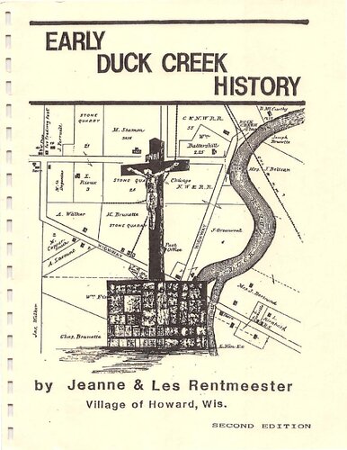 Early Duck Creek History 2nd Edition Jeanne Rentmeester Les Rentmeester