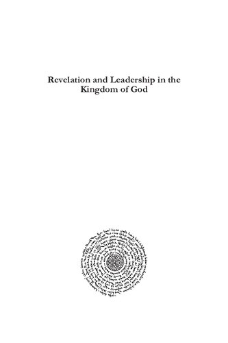 Revelation And Leadership In The Kingdom Of God Studies In Honor Of Ian A Fair Andrei A Orlov