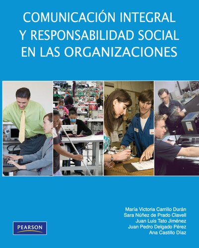 Comunicacin Integral Y Responsabilidad Social En Las Organizaciones Mariba Victoria Carrillo Durn