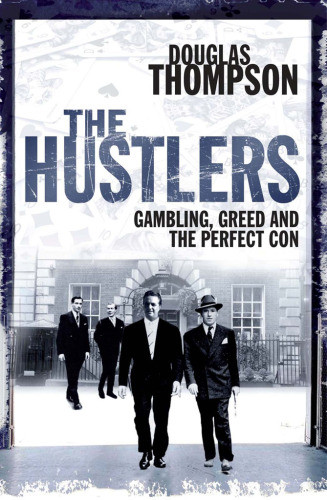 The Hustlers Gambling Greed And The Perfect Con Burke Johnmckew