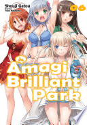 Amagi Brilliant Park Volume 6 Shouji Gatou