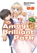 Amagi Brilliant Park Volume 5 Shouji Gatou
