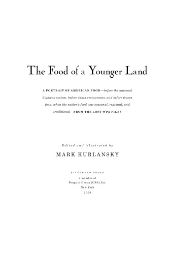 The Food Of A Younger Land Mark Kurlansky