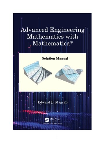 Advanced Engineering Mathematics With Mathematica Solution Manual Edward B Magrab