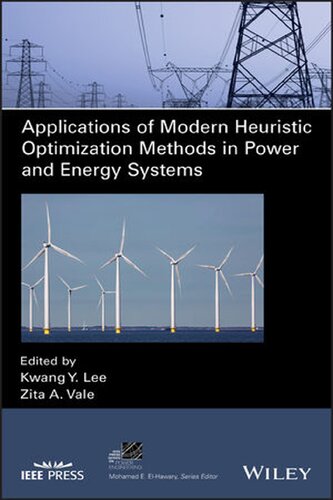 Applications Of Modern Heuristic Optimization Methods In Power And Energy Systems 1st Edition Kwang Y Lee