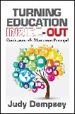Turning Education Insideout Confessions Of A Montessori Principal Judy Dempsey