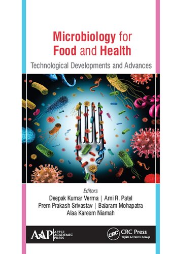 Microbiology For Food And Health Technological Developments And Advances 1st Edition Deepak Kumar Verma Editor