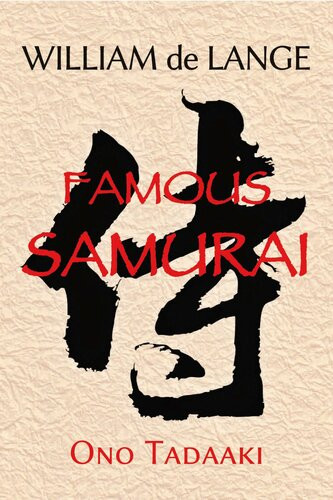 Famous Samurai Ono Tadaaki William De Lange