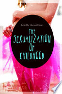 The Sexualization Of Childhood Sharna Olfman