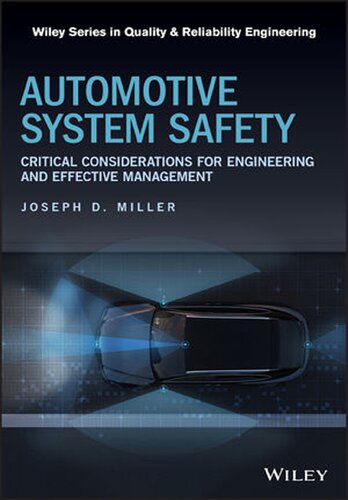 Automotive System Safety Critical Considerations For Engineering And Effective Management 1st Edition Joseph D Miller