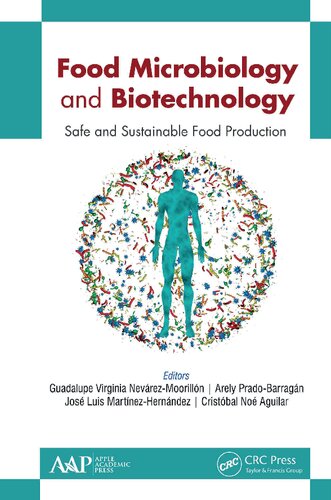 Food Microbiology And Biotechnology Safe And Sustainable Food Production 1st Edition Guadalupe Virginia Nevrezmoorilln Editor