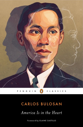 America Is In The Heart A Personal History New Edition Carlos Bulosanelaine Castilloe San Juan