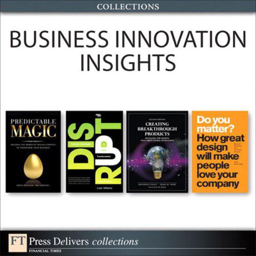 Business Innovation Insights Collection 2e Collection 2nd Edition Cagan
