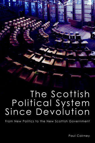 Scottish Political System Since Devolution Cairney Paul