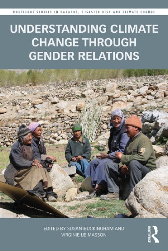 Understanding Climate Change Through Gender Relations Buckingham