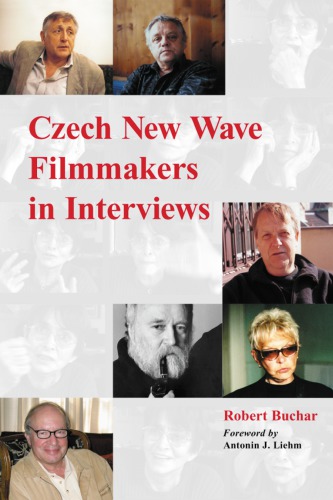Czech New Wave Filmmakers In Interviews Robert Buchar